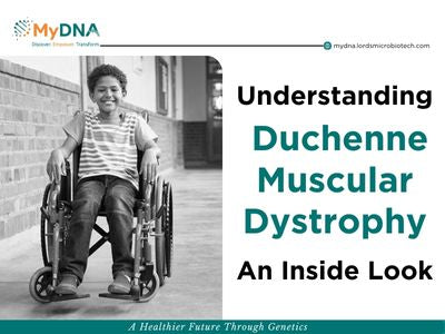 Understanding Duchenne Muscular Dystrophy: An Inside Look